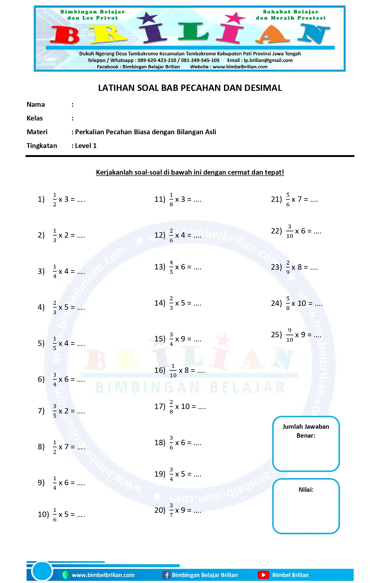 Soal Perkalian Pecahan Biasa dengan Bilangan Asli Level 1 Bimbel Brilian Soal Perkalian Pecahan Biasa dengan Bilangan Asli Level 1 Bimbel Brilian
